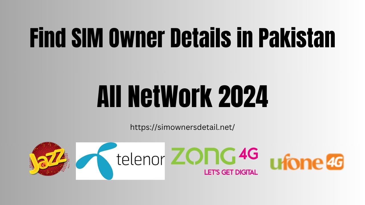 Find SIM Owner Details in Pakistan