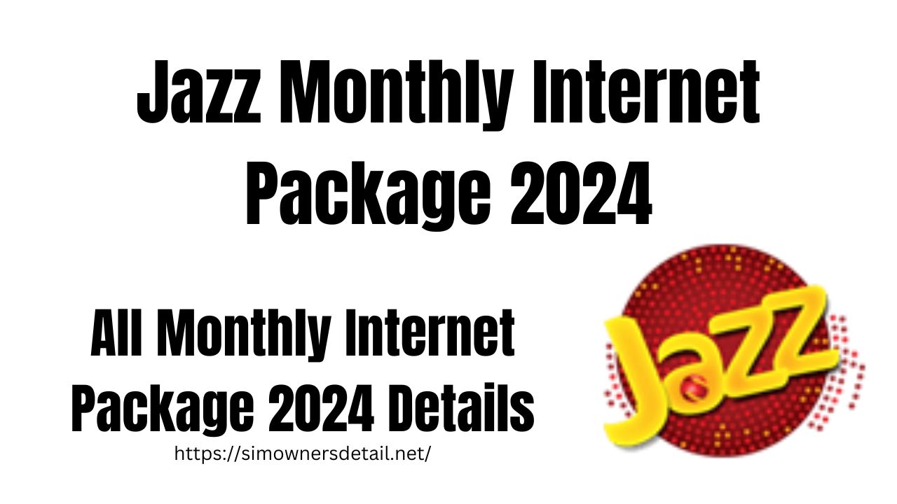 Jazz Monthly Internet Package 2024