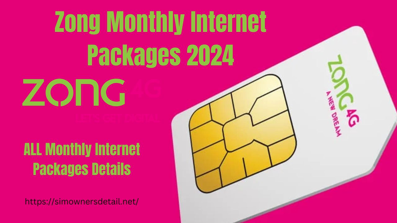 Zong Monthly Internet Packages 2024